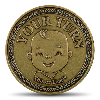 This or That Sneaky Diaper Changing Coin Your Turn face